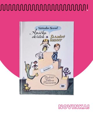 👀 👉 Do Meandru právě dorazila výjimečná NOVINKA: Anička skřítek a Slaměný Hubert od Vítězslava Nezvala s ilustracemi...